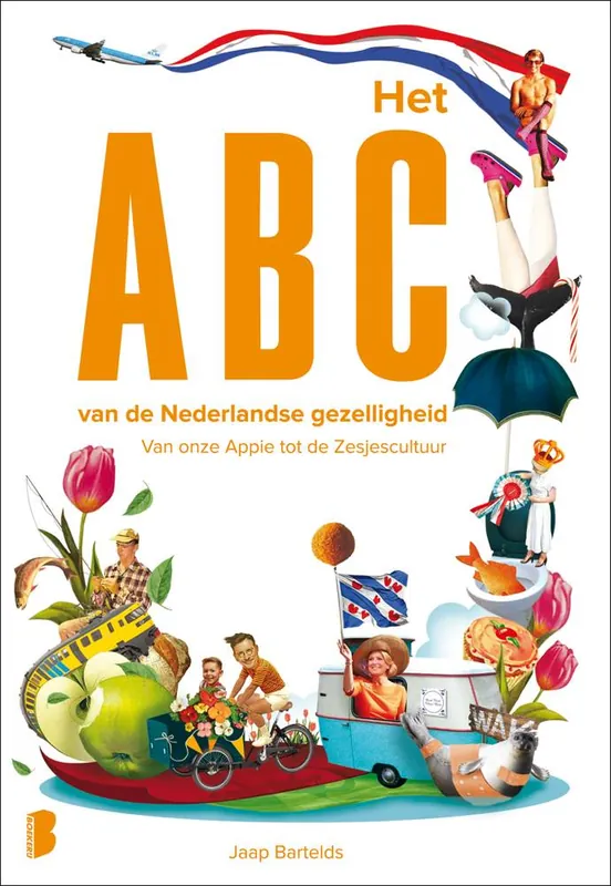 Het ABC van de Nederlandse gezelligheid / Druk 99 Direct Verzonden