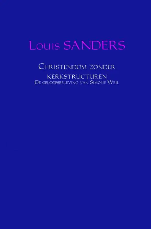 Uitverkoop Christendom zonder kerkstructuren / Druk 1