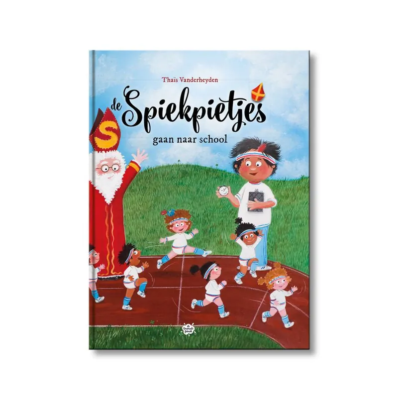 De Spiekpietjes gaan naar school / Druk 1 Beperkt Aanbod