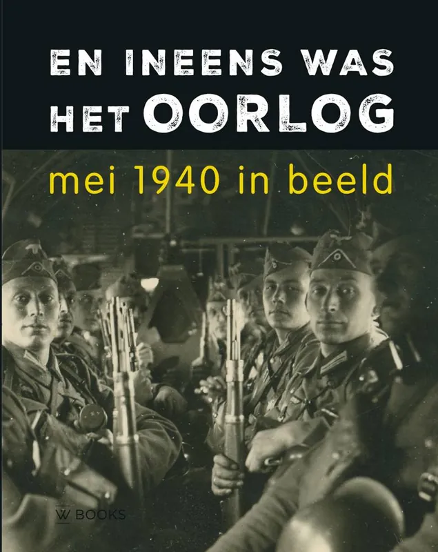 En ineens was het oorlog / Druk 1 Beste Prijs