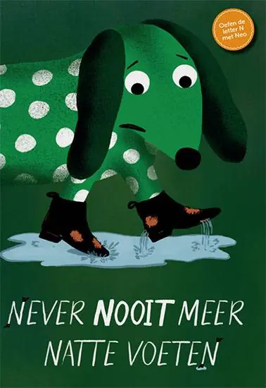Superprijs Never nooit meer natte voeten / Druk 1