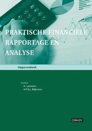 Praktische financiële rapportage en analyse / Druk 1 Nieuw