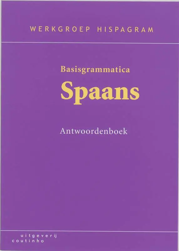 Basisgrammatica Spaans Antwoordenboek / Druk 8 Voordeelprijs