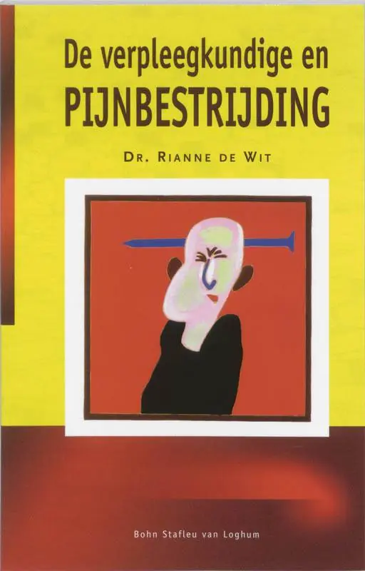 Dagaanbieding De verpleegkundige en pijnbestrijding / Druk 1