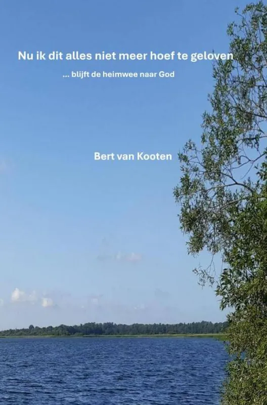 Nu ik dit alles niet meer hoef te geloven / Druk 1 Beperkt Aanbod