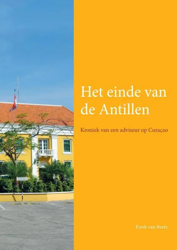 Het einde van de Antillen / Druk 1 Korting