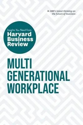 Rechtstreeks Van De Fabrikant Multigenerational Workplace: The Insights You Need from Harvard Business Review