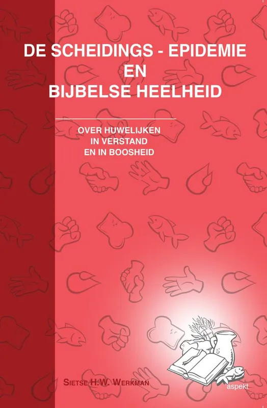 Shop Nu De scheidings-epidemie en bijbelse heelheid / Druk 1