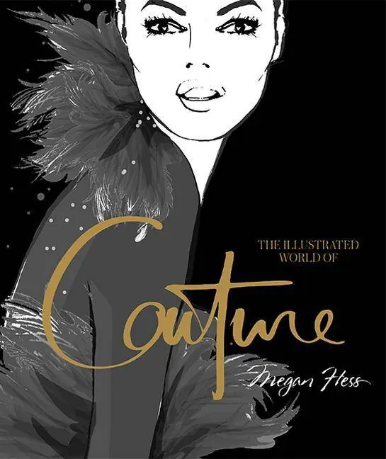 Nieuw The Illustrated World of Couture