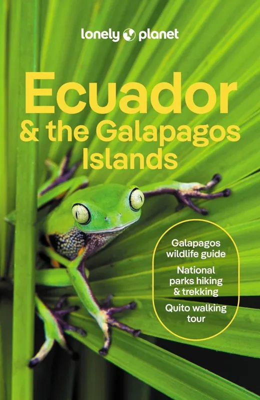 LONELY PLANET ECUADOR & GALAPAGOS 13 / 13th Edition Hoge Kwaliteit