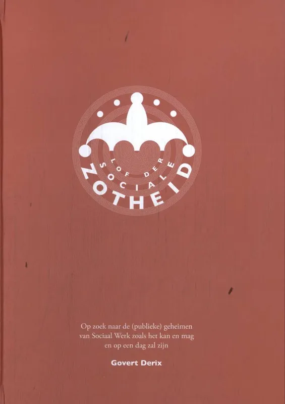 Koop Online Lof der Sociale Zotheid / Druk 1