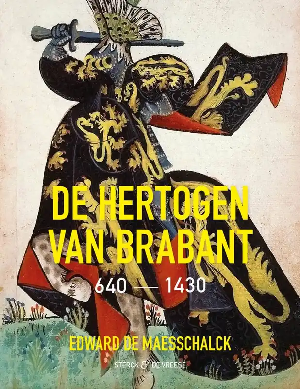 Must-Have De hertogen van Brabant 640-1430 / Druk 2