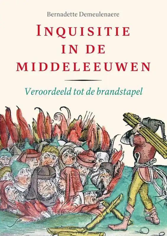 Inquisitie in de middeleeuwen / Druk 1 Bestel Nu