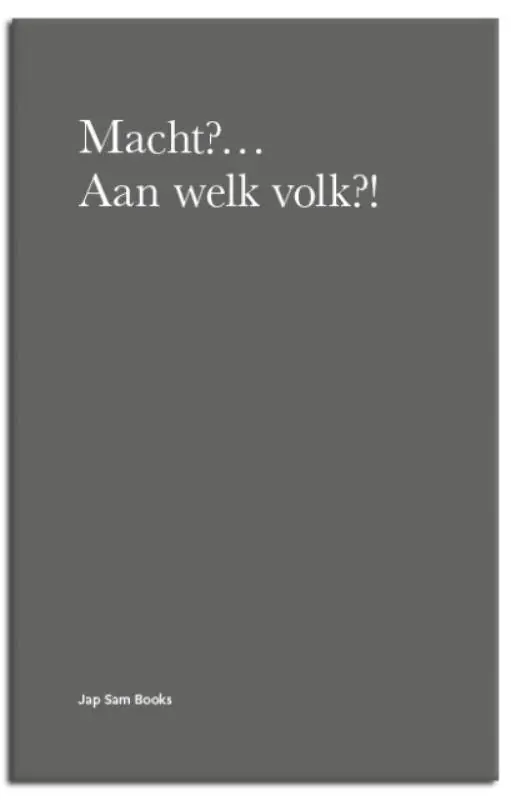 Macht?... Aan Welk Volk?! / Druk 1 Hete Deal