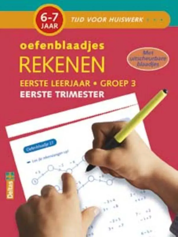 Oefenblaadjes rekenen (6-7 j.) Eerste trimester / Druk 1 Finale Uitverkoop