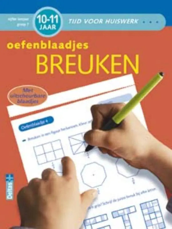 Tijd voor huiswerk - Oefenblaadjes breuken (10-11 j.) / Druk 1 Gereduceerde Prijs