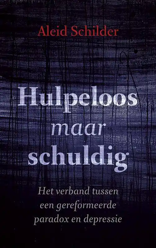 Hulpeloos maar schuldig / Druk 1 Dagaanbieding