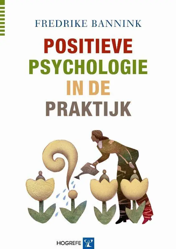 Laatste Versie Positieve psychologie in de praktijk / Druk 7