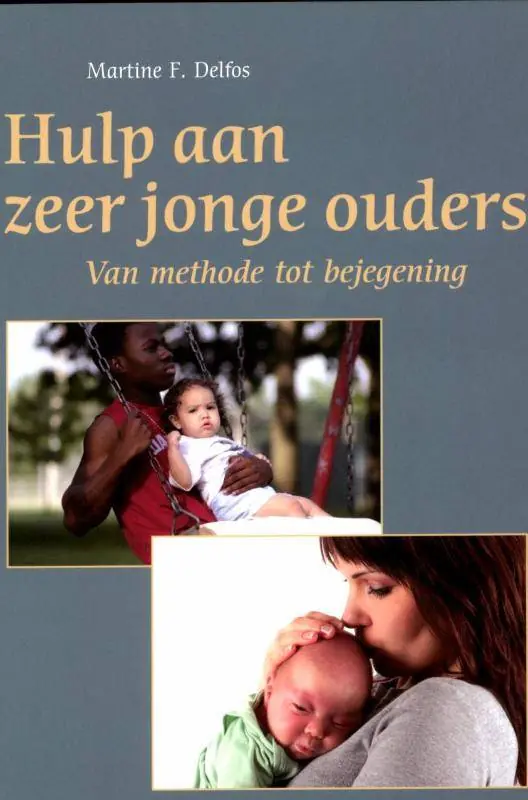 Hulp aan zeer jonge ouders / Druk 1 Finale Uitverkoop