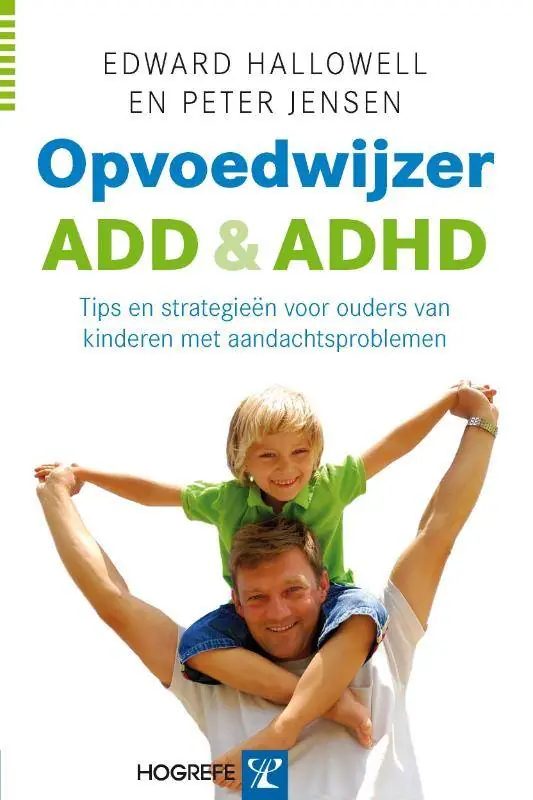 Opvoedwijzer ADD en ADHD / Druk 4 Exclusieve Aanbieding