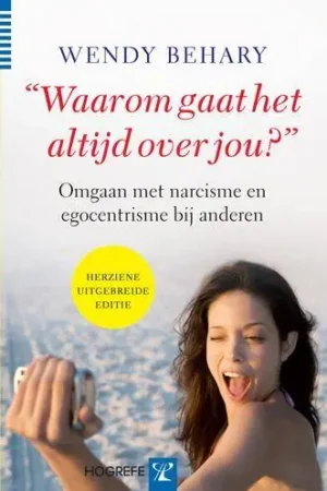 "Waarom gaat het altijd over jou?" / Druk 4 Nieuw