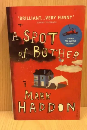 Dagaanbieding A Spot of Bother - Mark Haddon