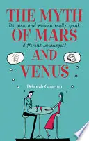 The Myth of Mars and Venus - Deborah Cameron Merkproduct