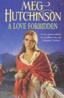 A Love Forbidden - Meg Hutchinson Fabrieksprijs