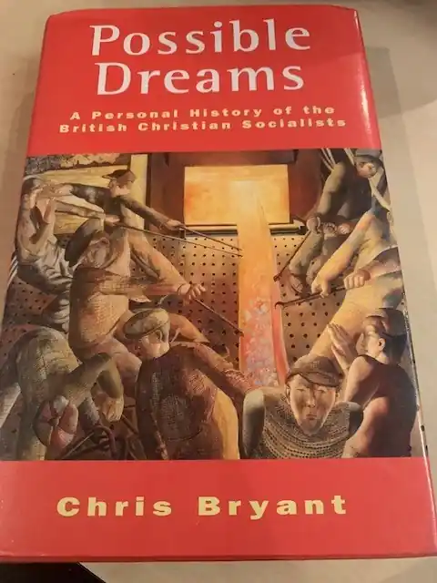 Possible dreams. A personal history of the British Christian Socialists. - Bryant Chris Snelle Levering