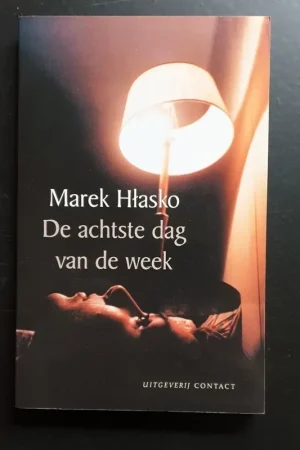 Alleen Vandaag De achtste dag van de week - Marek Hlasko