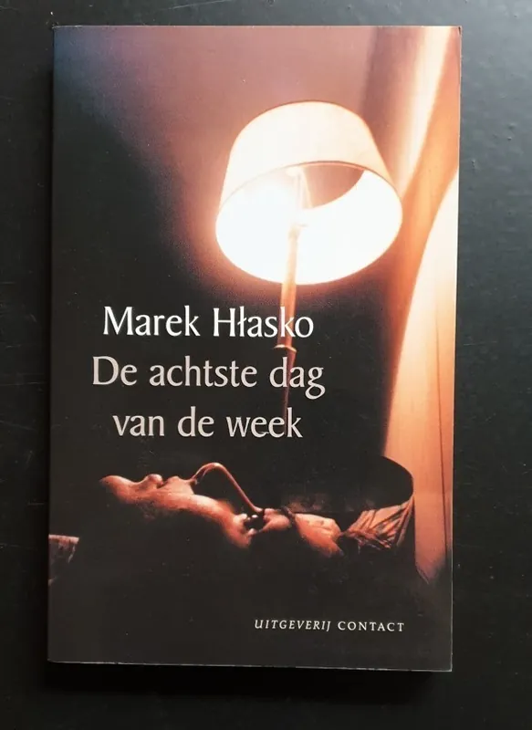 Alleen Vandaag De achtste dag van de week - Marek Hlasko
