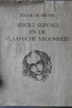 Albert Servaes en de Vlaamsche vroomheid - Edgar De Bruyne Korting