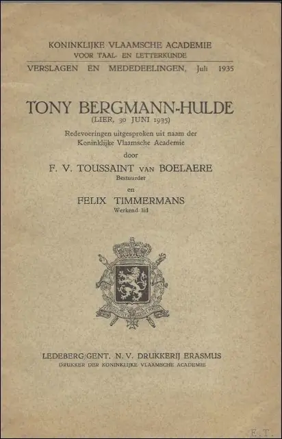 Tony Bergmann - hulde Lier -30 juni 1935. rede Felix Timmermans / Toussaint van Boelaere - Felix Timmermans / Toussaint van Boelaere Uitverkoop