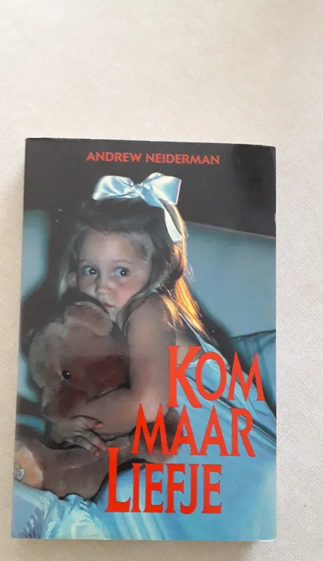 Kom maar liefje - Andrew Neiderman Meest Verkocht