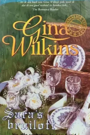Sara's bruiloft - Gina Wilkins Must-Have