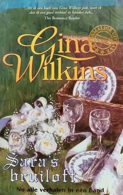 Sara's bruiloft - Gina Wilkins Must-Have