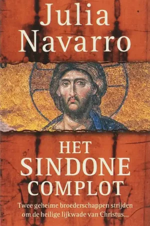 Het Sindone Complot - Twee geheime broederschappen - Julia Navarro Premium
