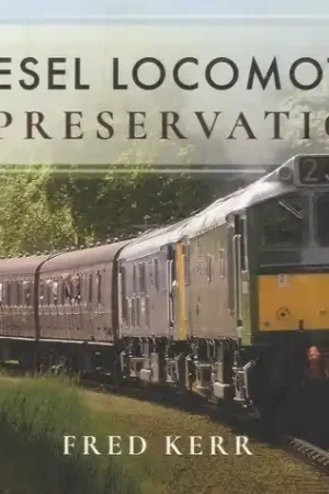 BR Diesel Locomotives in Preservation - Kerr, Fred Dagaanbieding