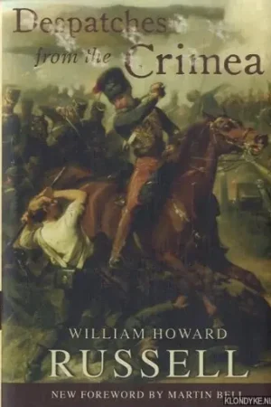 Despatches from the Crimea - Russell, William Howard Tijdelijk Beschikbaar