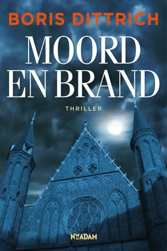 Moord en brand - Boris Dittrich Speciale Aanbieding