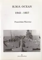 Lage Kosten H.M.S. Ocean 1945-1957 - Knowlson, J