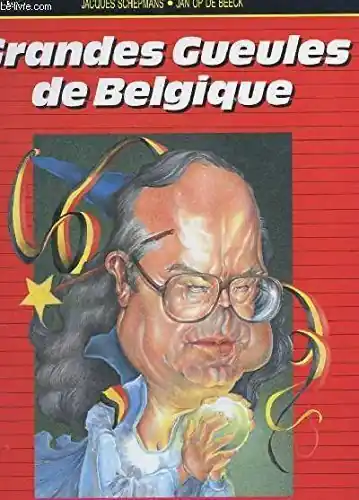 Veilige Betaling Grandes Gueules de Belgique - Jacques Schepmans, Jan Op de Beeck