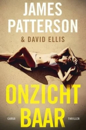 Onzichtbaar - James Patterson; David Ellis Speciale Aanbieding