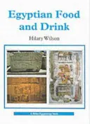 Egyptian Food and Drink - Hilary Wilson Beperkte Voorraad