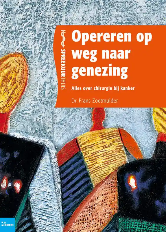 Opereren op weg naar genezing - F. Zoetmulder Betrouwbaar