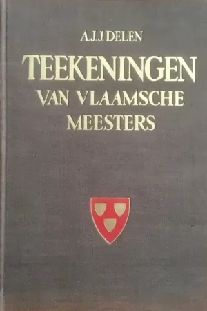 Actieprijs Teekeningen van Vlaamsche Meesters - A.J.J. Delen