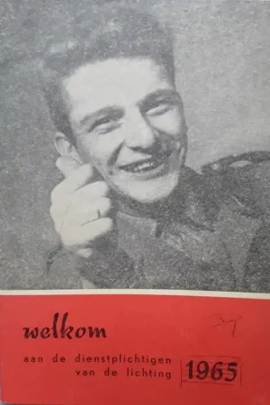 welkomstbrochure dienstplichtigen 1965 - militair geografisch instituut Tijdelijk Beschikbaar
