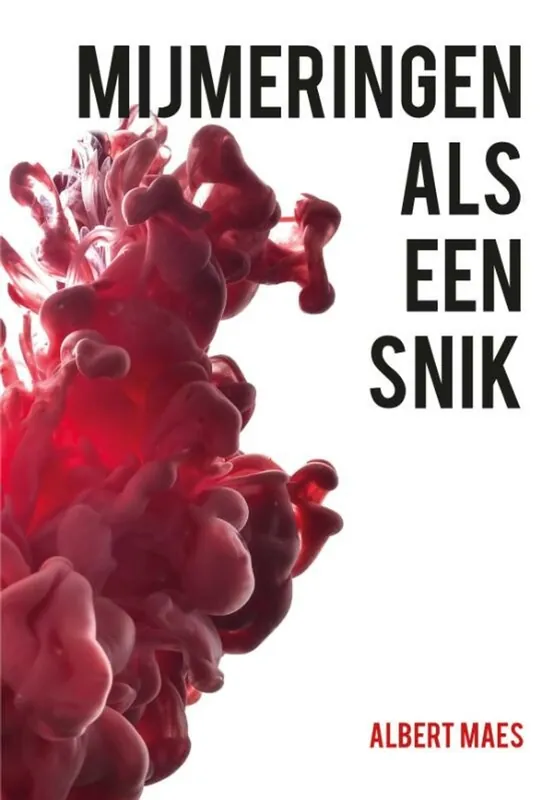 Mijmeringen als een snik - Albert Maes Direct Beschikbaar