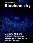 Biochemistry - Jeremy M. Berg, Lubert Stryer, John L. Tymoczko, Gregory J. Gatto Nu Kopen