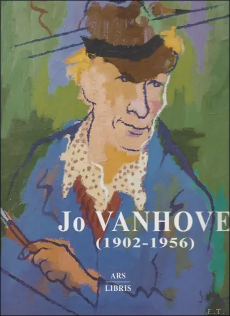 Jo Vanhove (1902-1956) monographie. - Toebosch, Wim/Paternoster, Didier. Korting